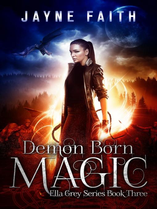 Title details for Demon Born Magic by Jayne Faith - Available